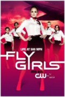 Fly Girls  (serial 2010 - ...) movie in Rob Bryus filmography.