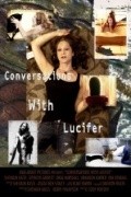 Conversations with Lucifer movie in Spencer Garrett filmography.