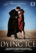 Dying Ice movie in Nick Kacevski filmography.