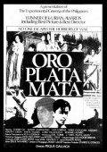 Oro, Plata, Mata movie in Peque Gallaga filmography.