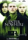 Enter Nowhere movie in Jack Heller filmography.