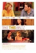 Take This Waltz is the best movie in Danielle Miller filmography.
