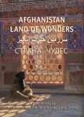 Afghanistan, Land of Wonders movie in Johan Zielstra filmography.