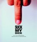 Suck My Dick is the best movie in Wolfgang Joop filmography.