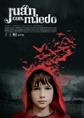 Juan con miedo movie in Daniel Romero filmography.