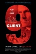 Client 9: The Rise and Fall of Eliot Spitzer movie in Alex Gibney filmography.