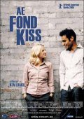 Ae Fond Kiss... movie in Ken Loach filmography.