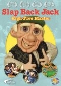 Slap Back Jack: High Five Master is the best movie in Djasper Nyuell filmography.