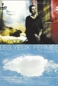 Les yeux fermes is the best movie in Samuel Churin filmography.
