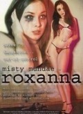 Roxanna movie in Ted W. Crestview filmography.