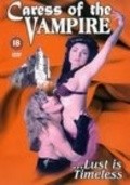 Caress of the Vampire is the best movie in Jessica English filmography.