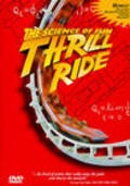 Thrill Ride: The Science of Fun is the best movie in Paul Harper filmography.