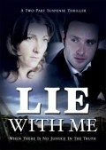 Lie with Me is the best movie in Djek Pineyt filmography.