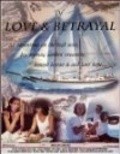 Of Love & Betrayal movie in Maykl Rid MakLaflin filmography.