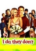 I Do, They Don't is the best movie in Fraser McGregor filmography.