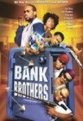 Bank Brothers movie in Tony Cox filmography.