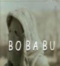 Bo Ba Bu movie in Ali Khamrayev filmography.