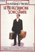 Le vie del Signore sono finite is the best movie in Massimo Troisi filmography.