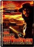 The Wooden Gun movie in Jon Jacobs filmography.