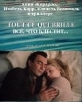 Tout ce qui brille is the best movie in Juliette Poissonnier filmography.