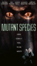 Mutant Species movie in David A. Prior filmography.