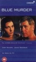 Blue Murder is the best movie in Gary Mavers filmography.