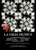 La vieja musica movie in Agustin Gonzalez filmography.