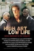 High Art, Low Life movie in Patrick Bergin filmography.