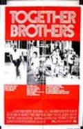 Together Brothers is the best movie in Richard Yniguez filmography.