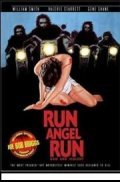 Run, Angel, Run! movie in Jack Starrett filmography.