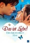 Yeh Mohabbat Hai movie in Parikshat Sahni filmography.