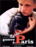 La guerre a Paris is the best movie in Olivier Perez filmography.
