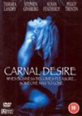 Carnal Desires movie in Eric Gibson filmography.