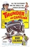 Thunder in Carolina is the best movie in Rory Calhoun filmography.