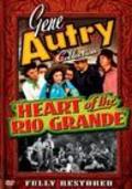 Heart of the Rio Grande movie in Gene Autry filmography.