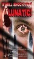 Lunatic is the best movie in Steve Alfrey filmography.