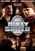 Dirty Shield movie in Erika Flores filmography.