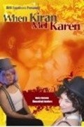 When Kiran Met Karen movie in Manan Katohora filmography.