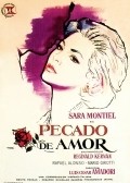 Pecado de amor movie in Sara Montiel filmography.