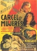 Carcel de mujeres movie in Miguel M. Delgado filmography.