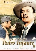 La vida de Pedro Infante movie in Begona Palacios filmography.