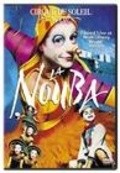 Cirque du Soleil: La Nouba is the best movie in Witek Biegaj filmography.