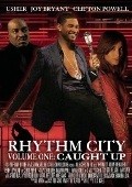 Rhythm City Volume One: Caught Up movie in Sean «P. Diddy» Combs filmography.