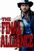 The Final Alliance movie in Mario DiLeo filmography.