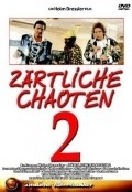 Zartliche Chaoten II movie in Holm Dressler filmography.
