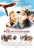 Die Perlmutterfarbe movie in Markus Rosenmuller filmography.