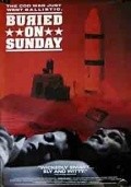 Buried on Sunday is the best movie in Mike Clattenburg filmography.
