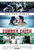 Summer Catch movie in Michael Tollin filmography.