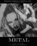 Metal is the best movie in Breven Angaelica Warren filmography.