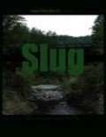Slug is the best movie in Breven Angaelica Warren filmography.